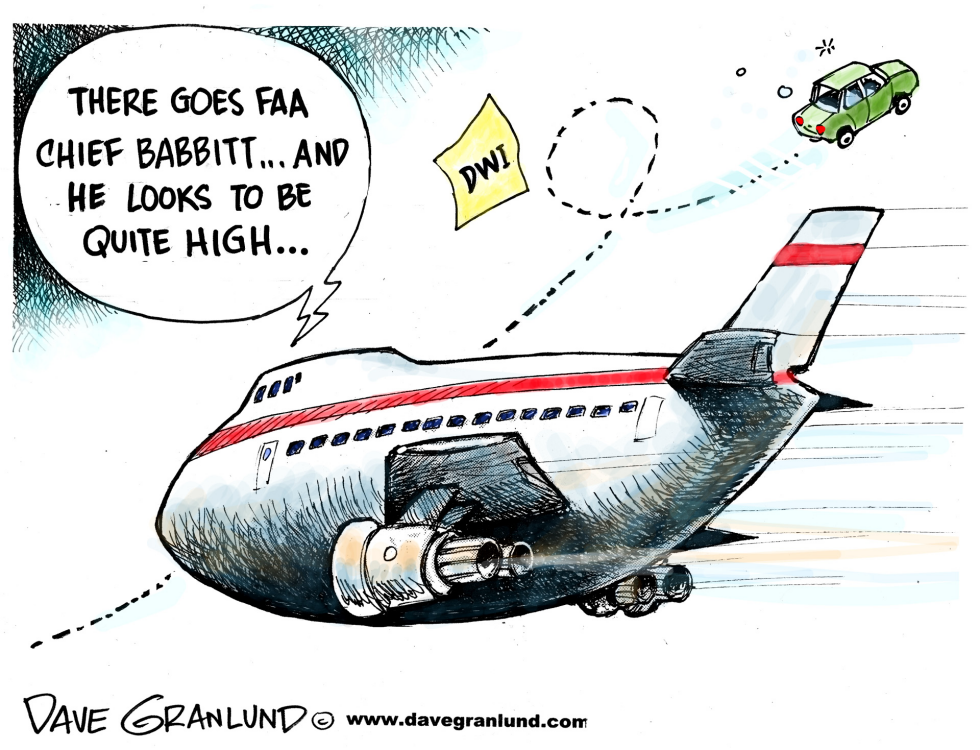  FAA CHIEF BABBITT DWI by Dave Granlund