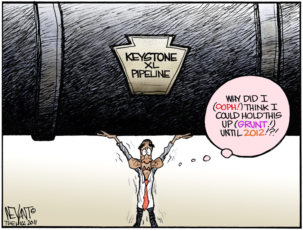  KEYSTONE XL PIPELINE by Christopher Weyant