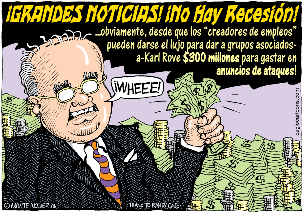  KARL ROVE CONFIRMA QUE NO HAY RECESION by Wolverton