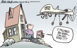 DOMESTIC DRONE SURVEILLANCE by Mike Keefe