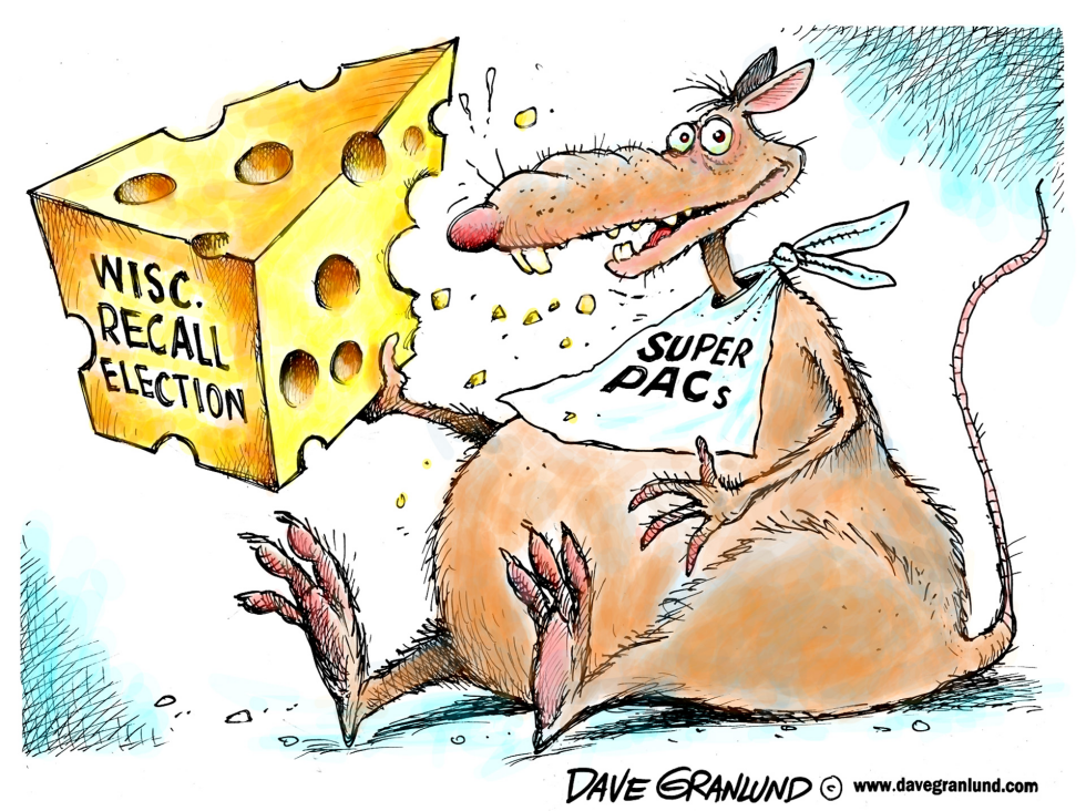  WISCONSIN RECALL AND PACS by Dave Granlund