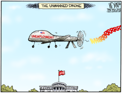 UNEMPLOYMENT DRONE by Christopher Weyant