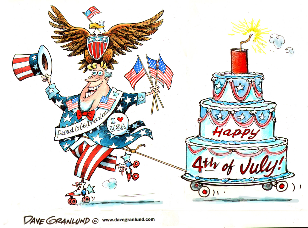  HAPPY FOURTH OF JULY by Dave Granlund