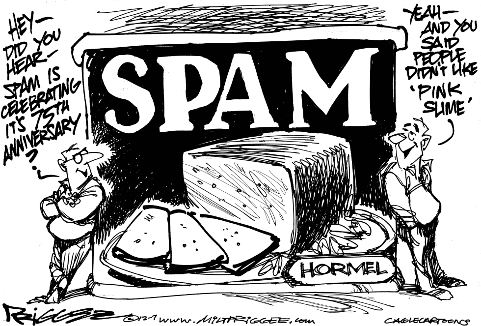  SPAM, SPAM, SPAM by Milt Priggee