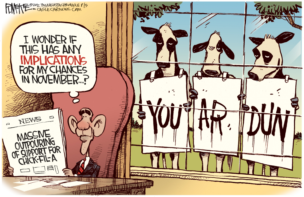  OBAMA'S CHICK-FIL-A IMPLICATIONS by Rick McKee