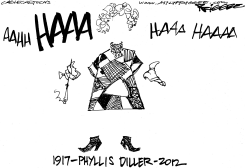 PHYLLIS DILLER -RIP by Milt Priggee