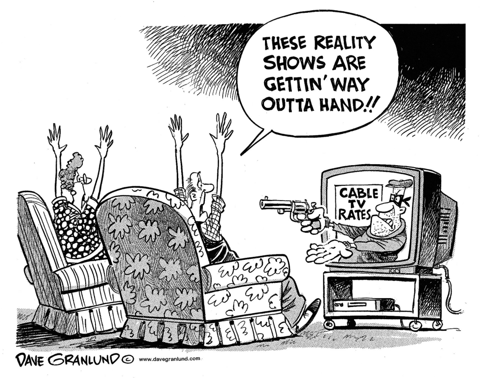  CABLE TV RATES by Dave Granlund