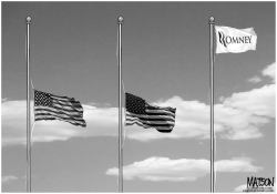 ROMNEY CAMPAIGN FLIES FLAG AT FULL STAFF by RJ Matson