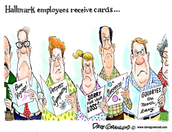 HALLMARK CUTS JOBS by Dave Granlund