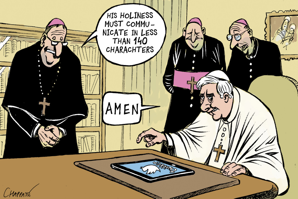  THE POPE IS ON TWITTER by Patrick Chappatte