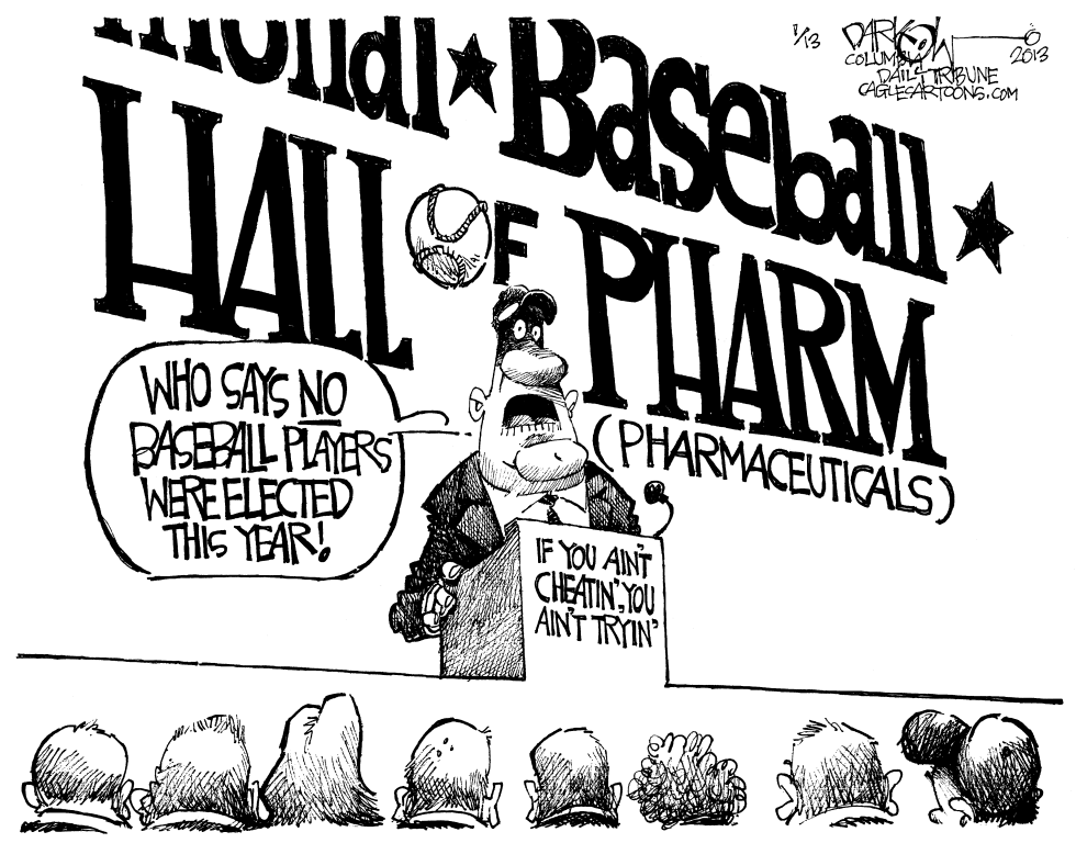  BASEBALL HALL OF PHARM by John Darkow