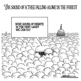 TREE FALLING ALONE IN CONGRESSIONAL FOREST ASKS FOR DEBATE by RJ Matson