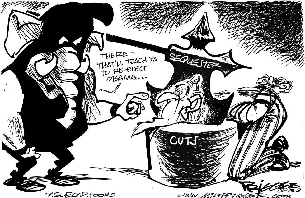  SEQUESTER CUTS by Milt Priggee