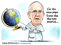 POPE FRANCIS by Dave Granlund