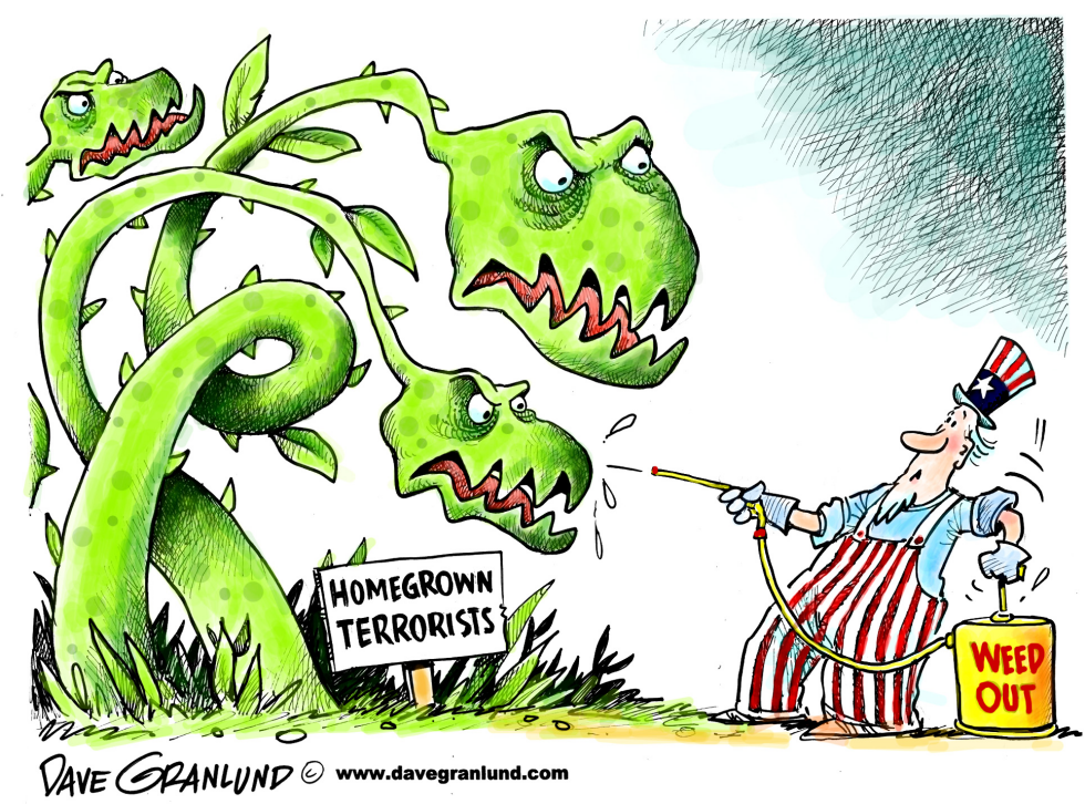  HOMEGROWN TERRORISTS by Dave Granlund