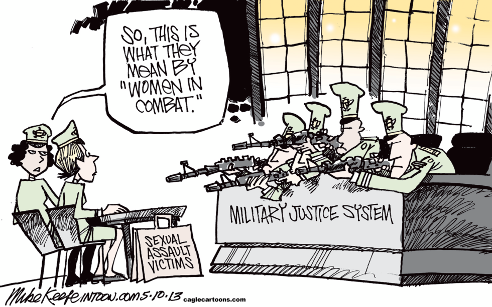  SEXUAL ASSAULT IN THE MILITARY by Mike Keefe