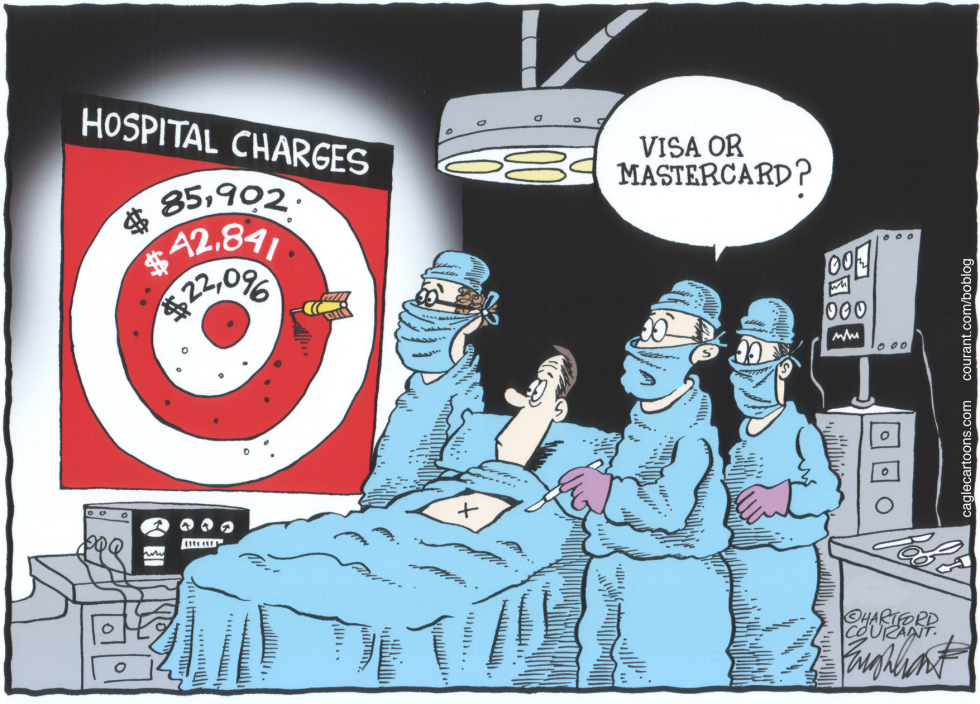  ARBITRARY HOSPITAL FEES by Bob Englehart