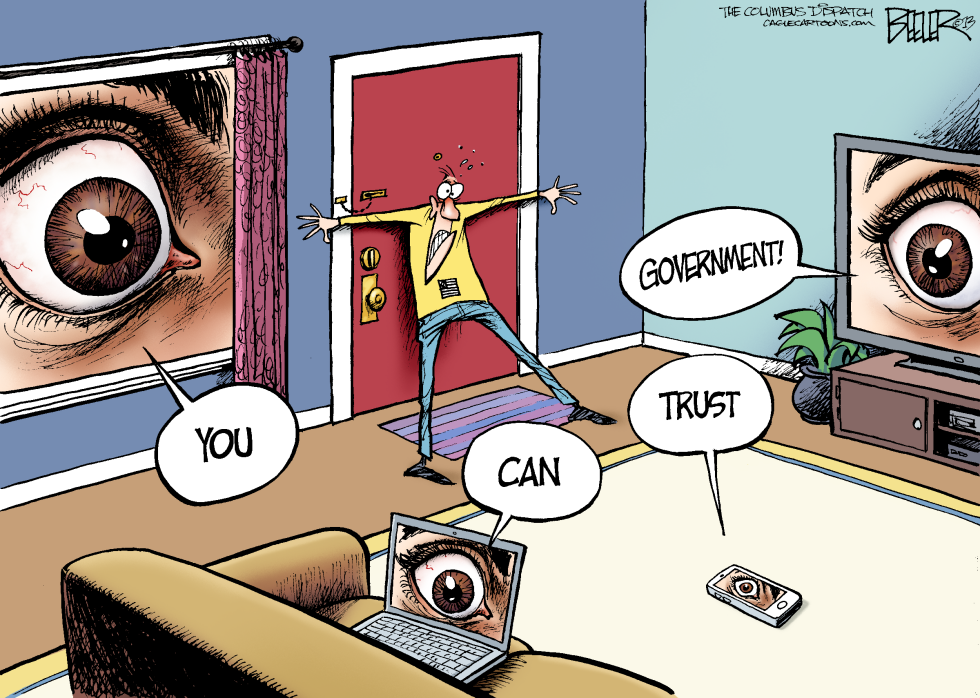  GOVERNMENT IS WATCHING by Nate Beeler