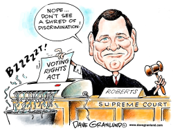 VOTING RIGHTS ACT SHREDDED by Dave Granlund