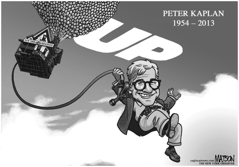  REMEMBERING ACCLAIMED NEW YORK OBSERVER EDITOR PETER KAPLAN by RJ Matson