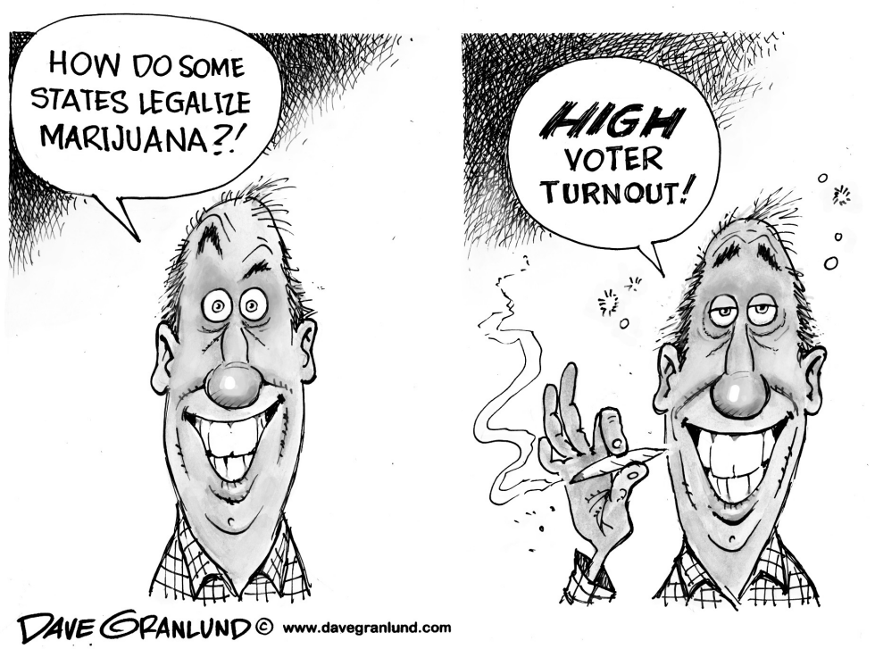  LEGAL MARIJUANA by Dave Granlund