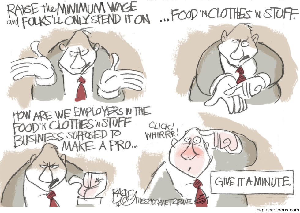  MINIMUM WAGE by Pat Bagley