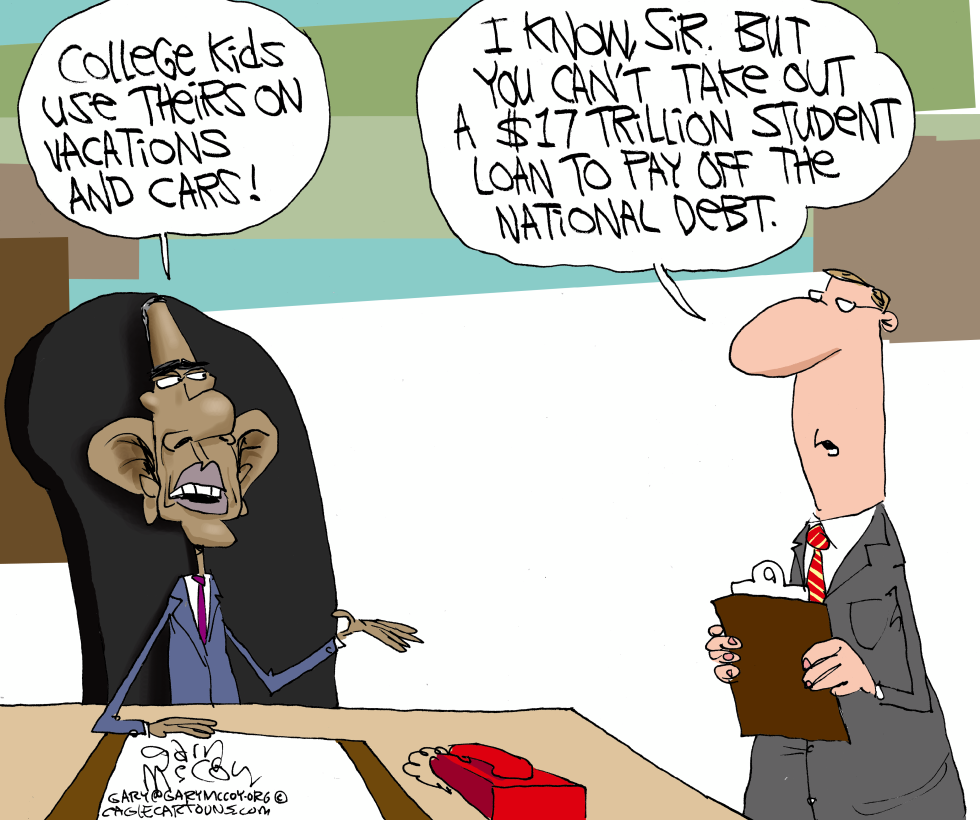  OBAMA'S STUDENT LOAN by Gary McCoy