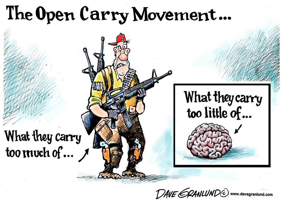  OPEN CARRY MOVEMENT by Dave Granlund