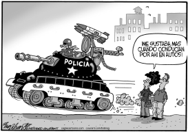 FUERZA POLICIACA MILITARIZADA by Bob Englehart