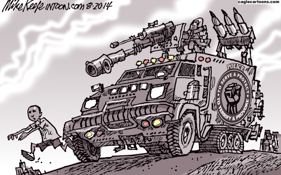  POLICE MILITARIZATION by Mike Keefe