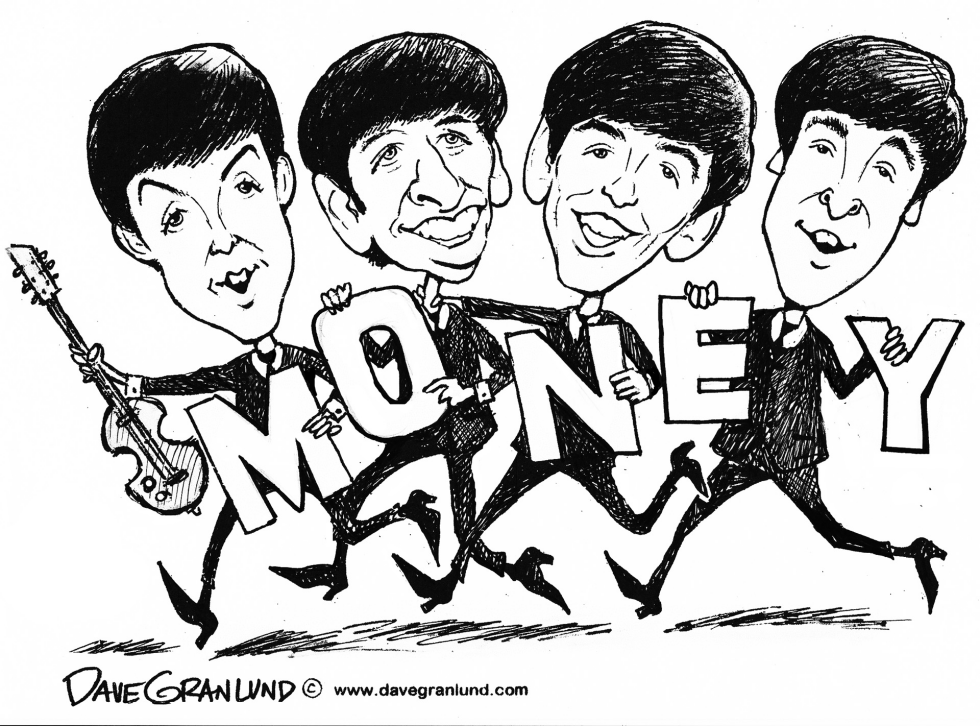  BEATLES MONEY SONG 50TH by Dave Granlund