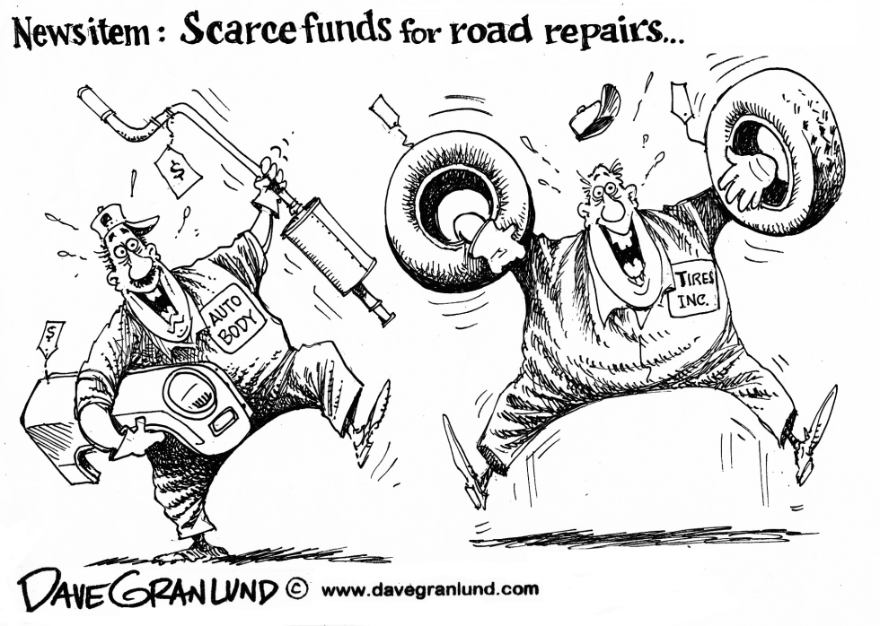  ROAD REPAIR FUNDS by Dave Granlund