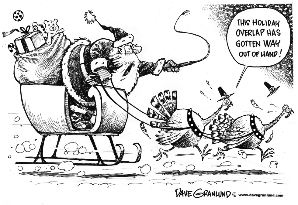  THANKSGIVING AND CHRISTMAS OVERLAP by Dave Granlund