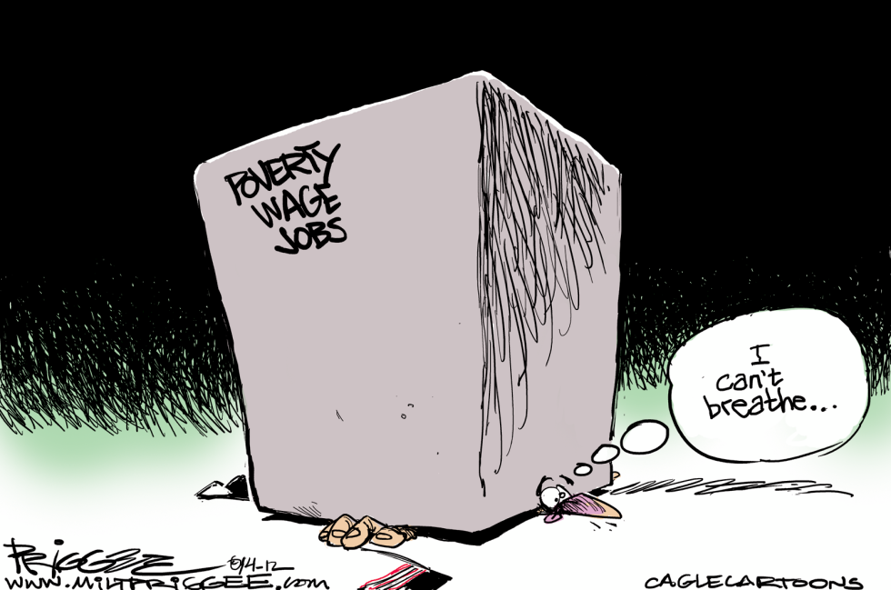  POVERTY WAGE JOBS by Milt Priggee