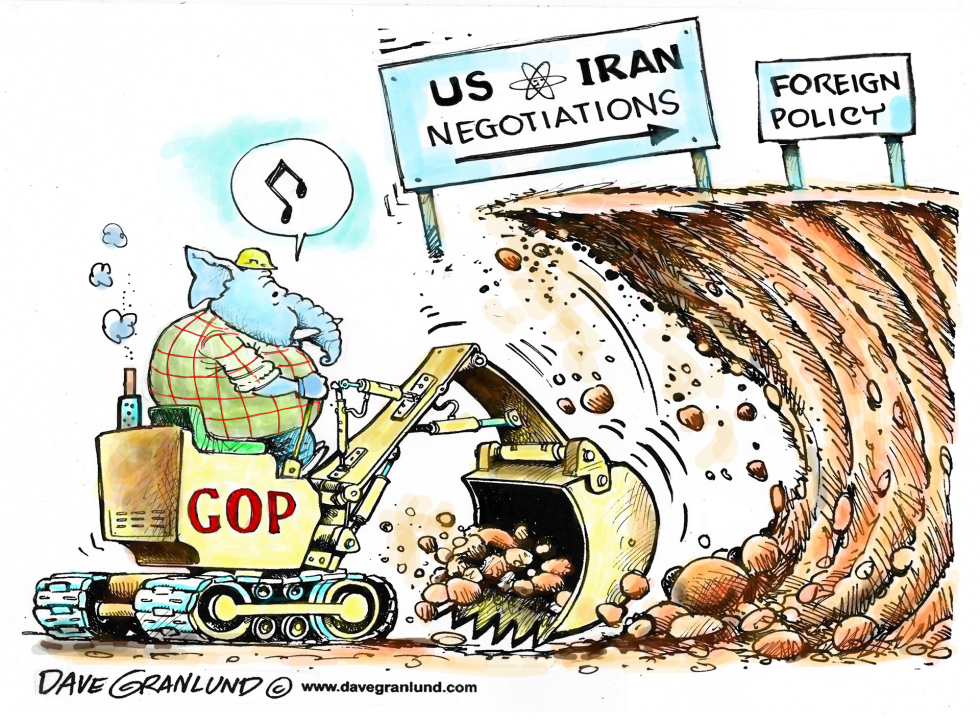  IRAN TALKS AND GOP by Dave Granlund