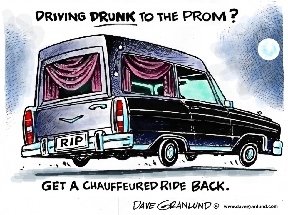  PROM AND DRUNK DRIVING by Dave Granlund