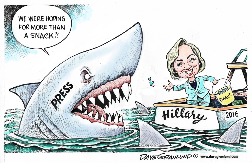  HILLARY AND THE PRESS by Dave Granlund