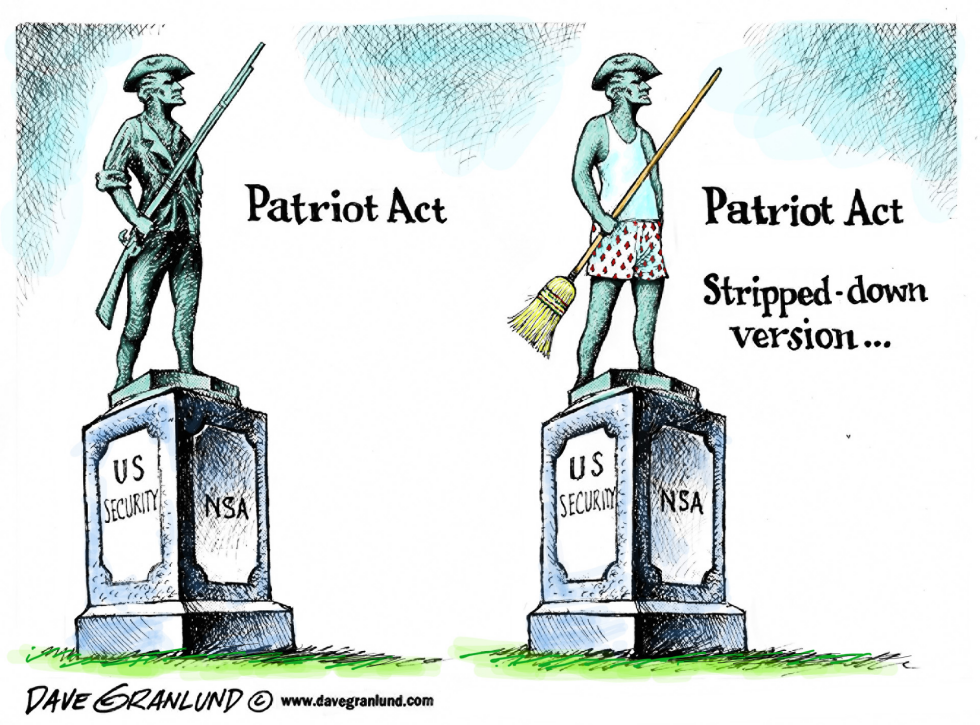  PATRIOT ACT STRIPPED DOWN by Dave Granlund