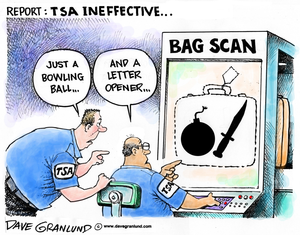  TSA INEFFECTIVE by Dave Granlund