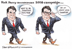 RICK PERRY 2016 by Dave Granlund