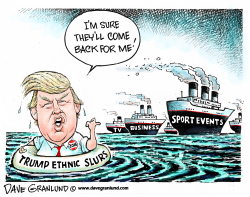 TRUMP ETHNIC SLURS by Dave Granlund