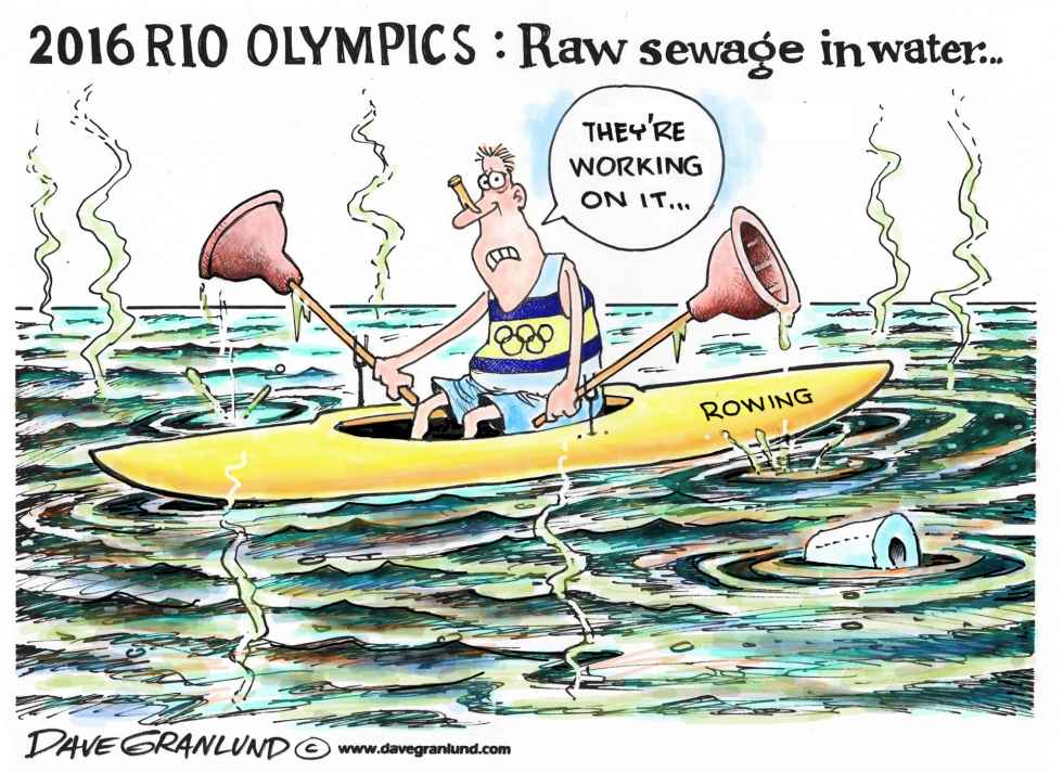  RIO 2016 OLYMPICS AND SEWAGE by Dave Granlund