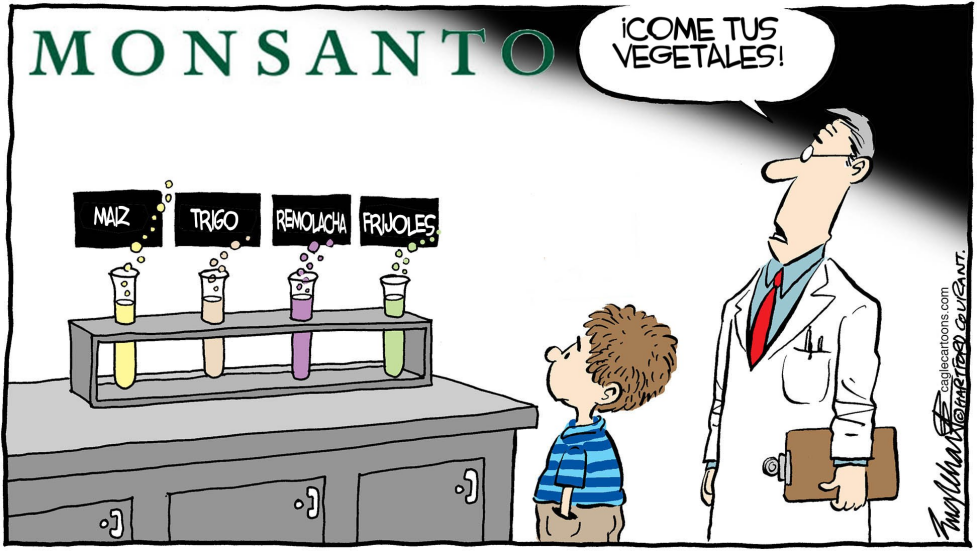  OGMS DE MONSANTO  by Bob Englehart