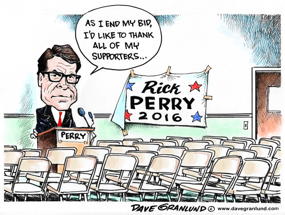  RICK PERRY DROPS OUT by Dave Granlund