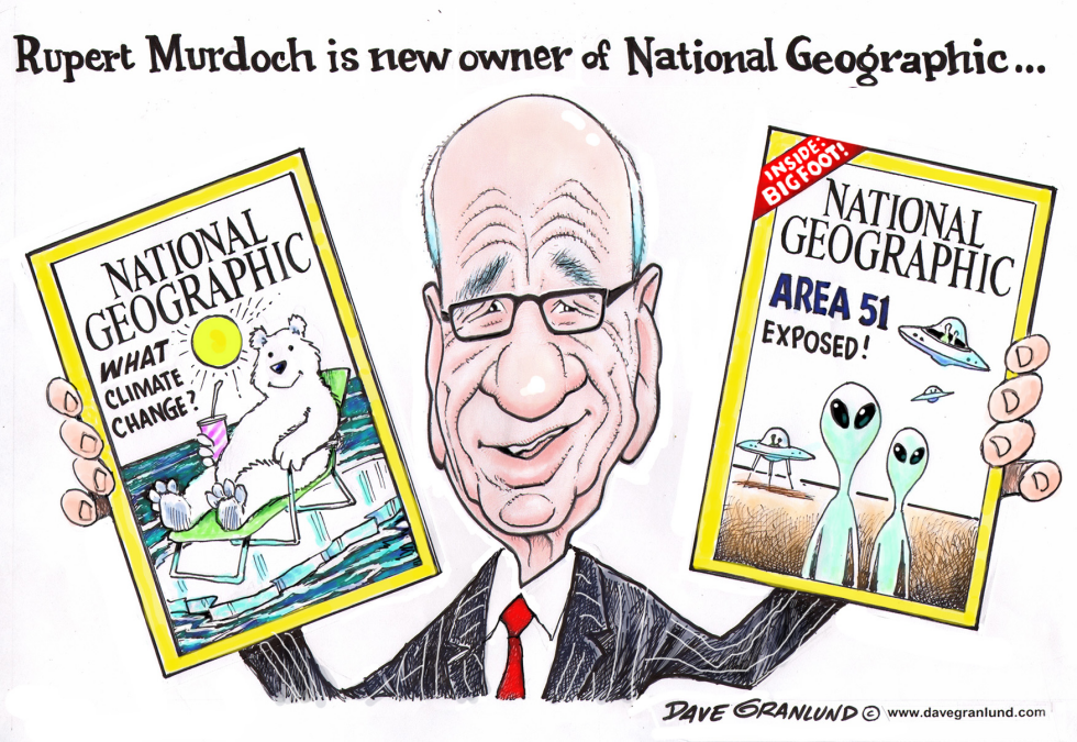  MURDOCH BUYS NATIONAL GEOGRAPHIC by Dave Granlund