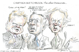 CAMPAIGN SKETCHBOOK - THE OTHER DEMOCRATS  by Taylor Jones