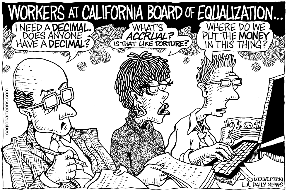  LOCAL–CA BOARD OF EQUALIZATION SCREW-UPS by Wolverton