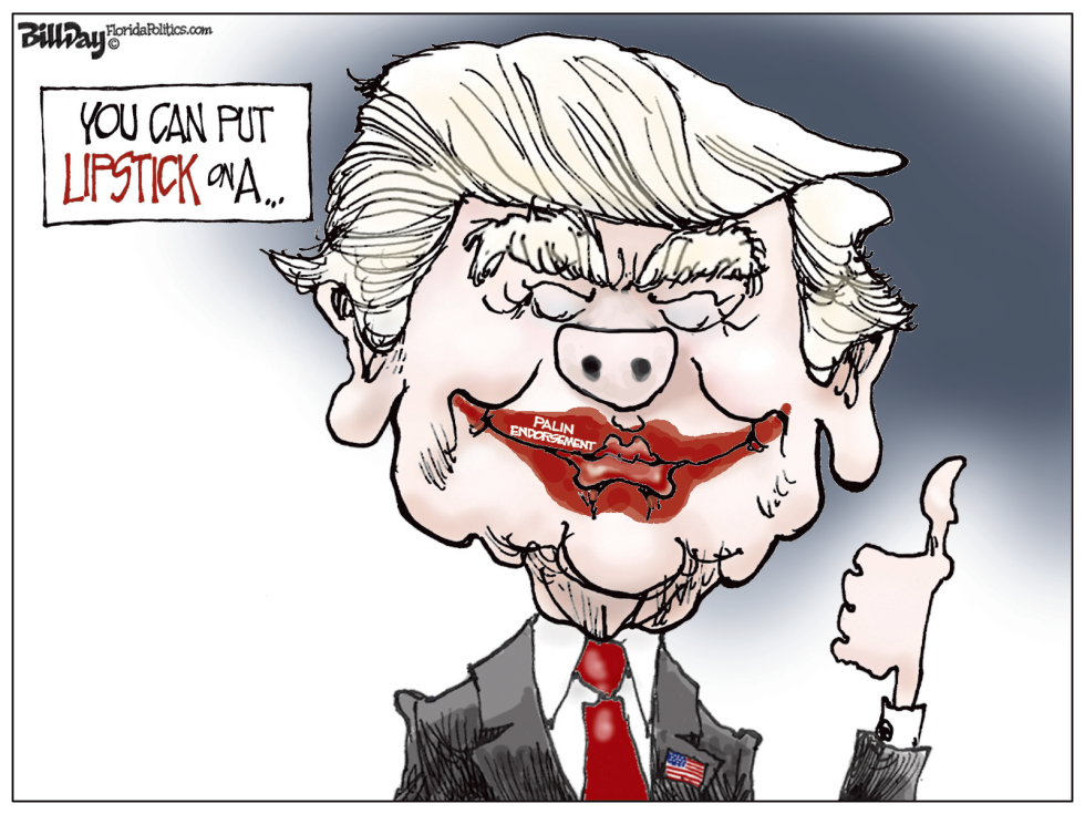  DONALD TRUMP LIPSTICK ON A PIG by Bill Day