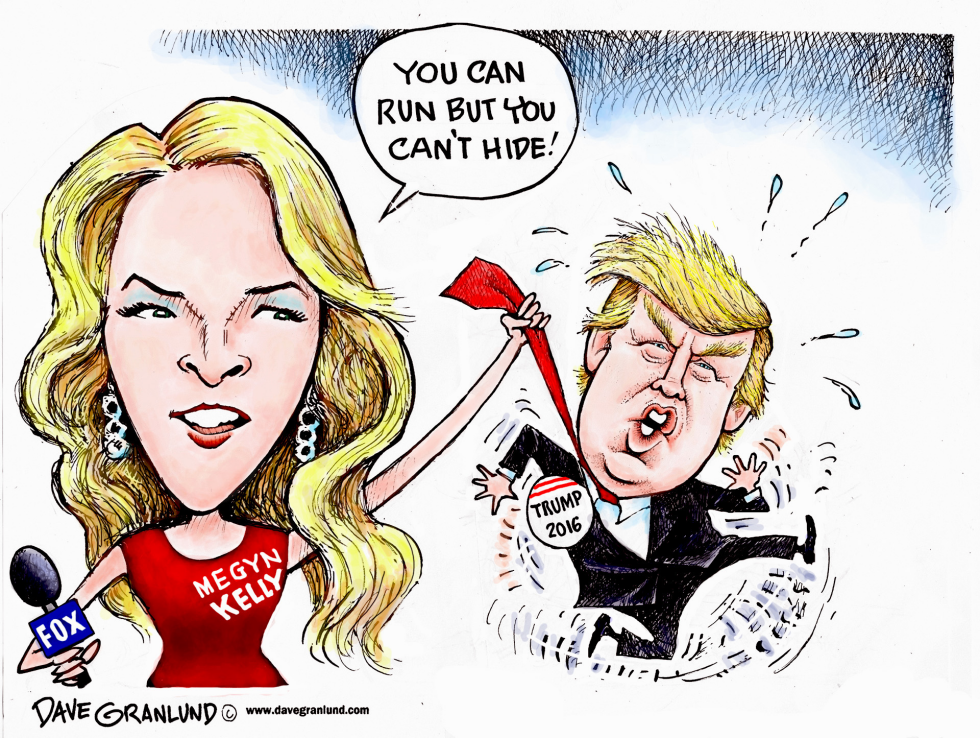  TRUMP VS MEGYN KELLY by Dave Granlund