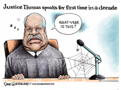 JUSTICE THOMAS SPEAKS by Dave Granlund